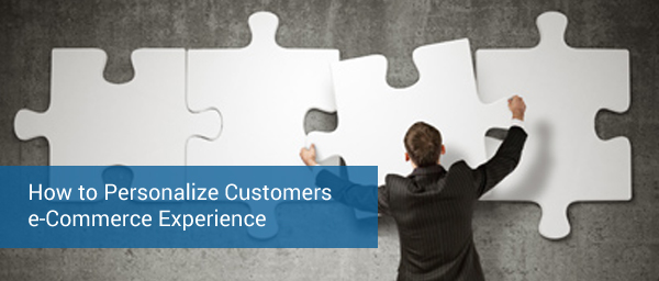 Enhancing eCommerce Customer Experience through Personalization