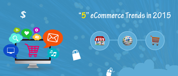 5 eCommerce strategy for 2015