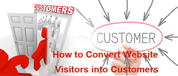 Convert your Website Visitors into Customers
