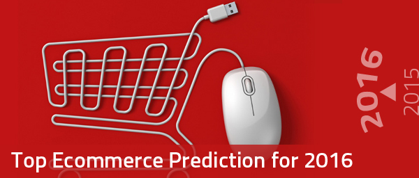 Top E-commerce Prediction for 2016