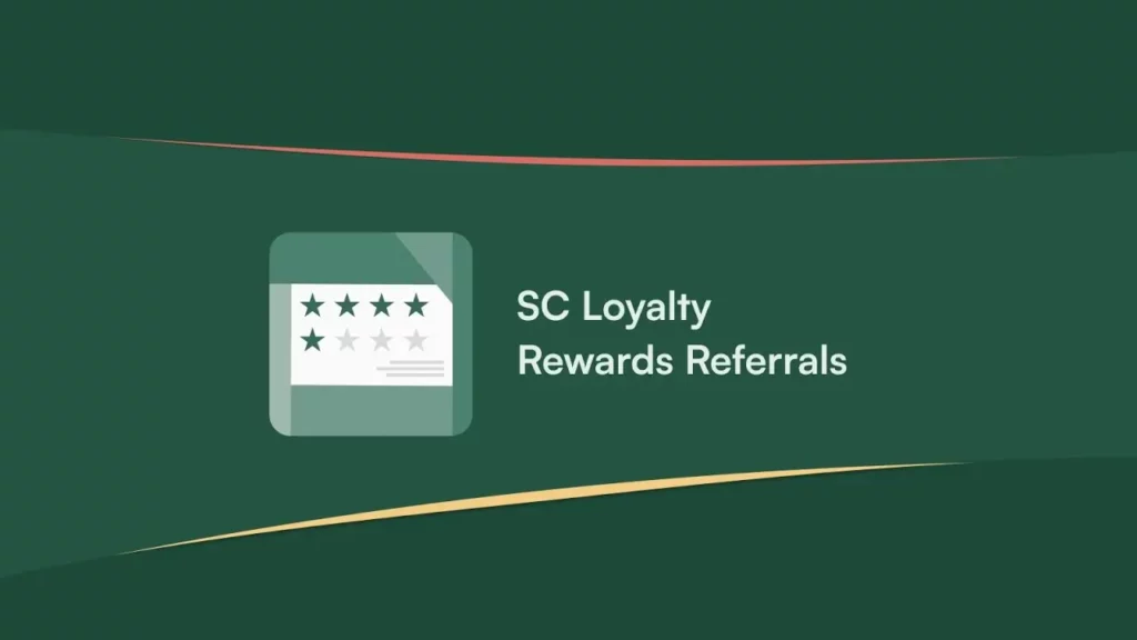 SC Loyalty Rewards Referrals